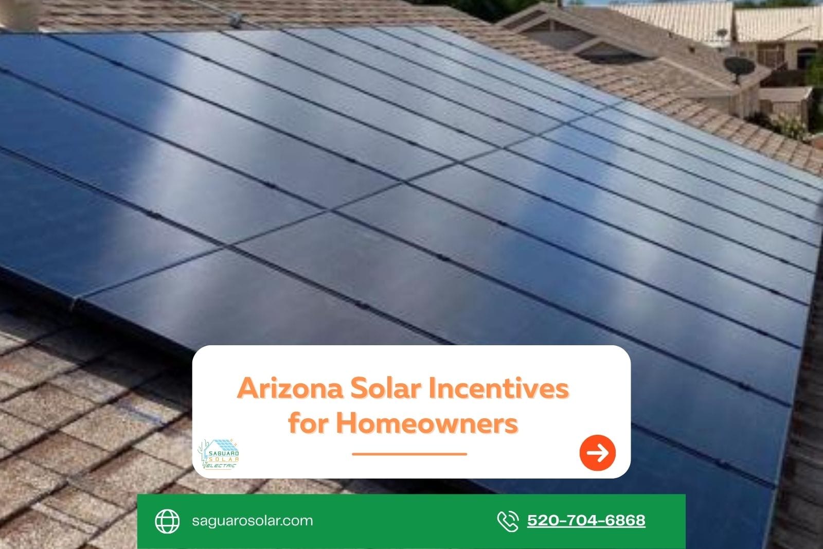 Arizona Solar Incentives for Homeowners: Tax Credits, Rebates & What To Know