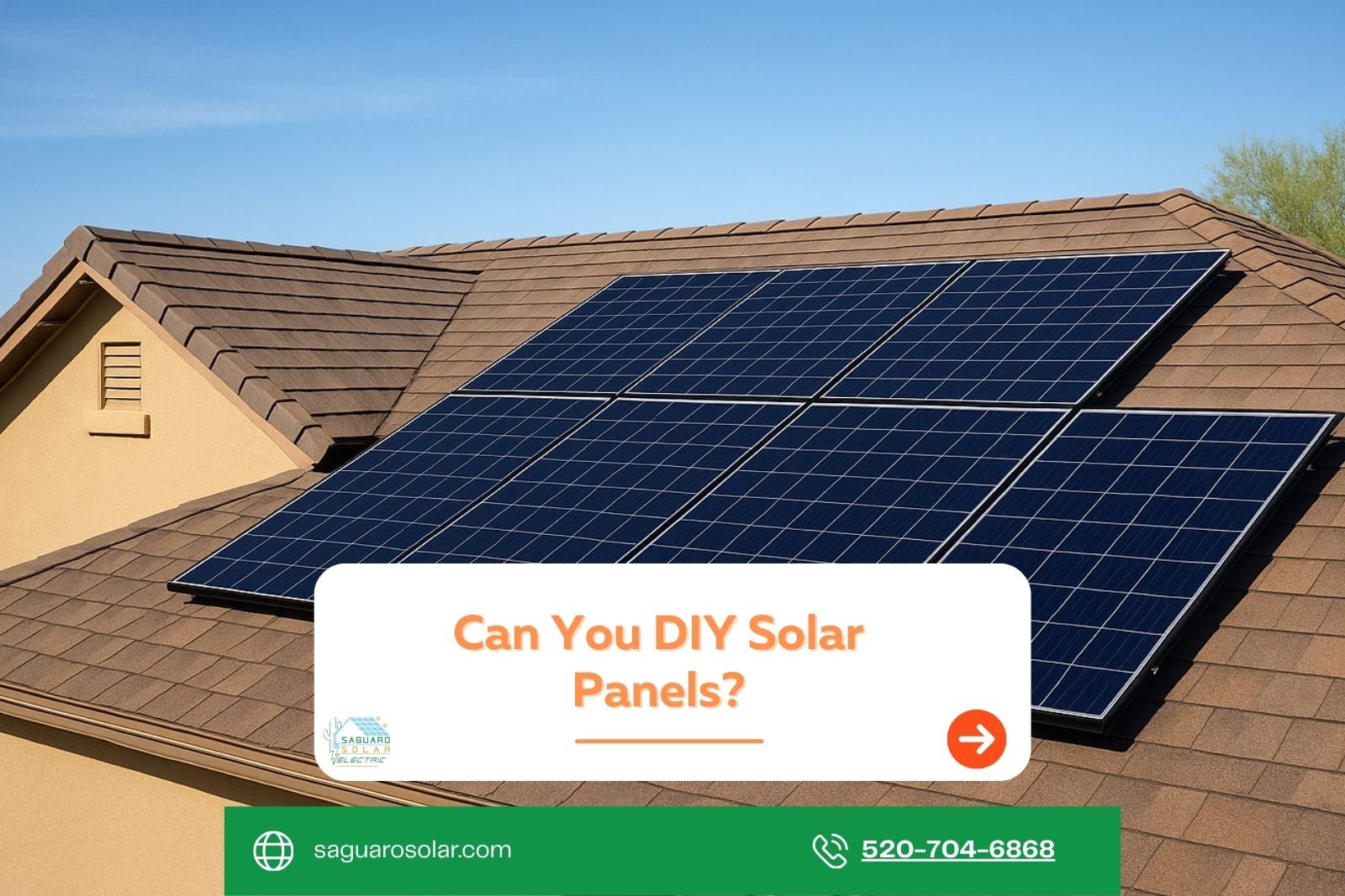 Can You DIY Solar Panels in Tucson? Read This First