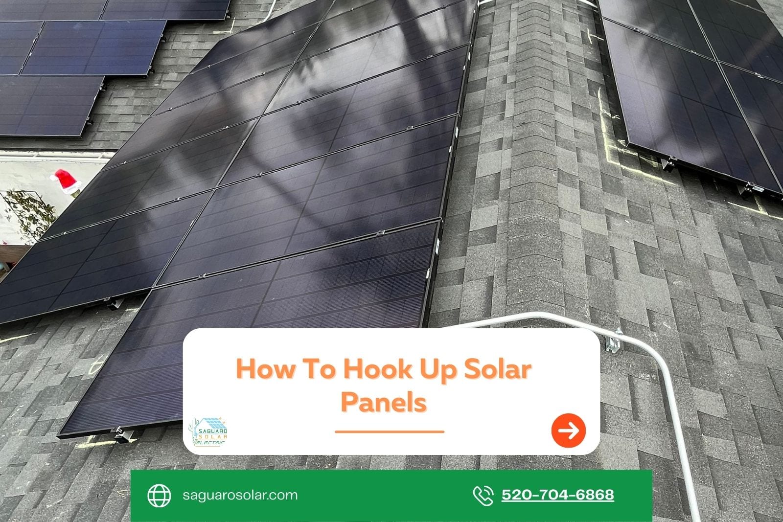How To Hook up Solar Panels in Tucson: Safe Wiring, Local Steps