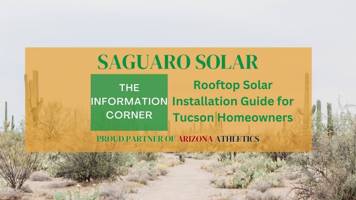 Rooftop Solar Installation Guide for Tucson Homeowners