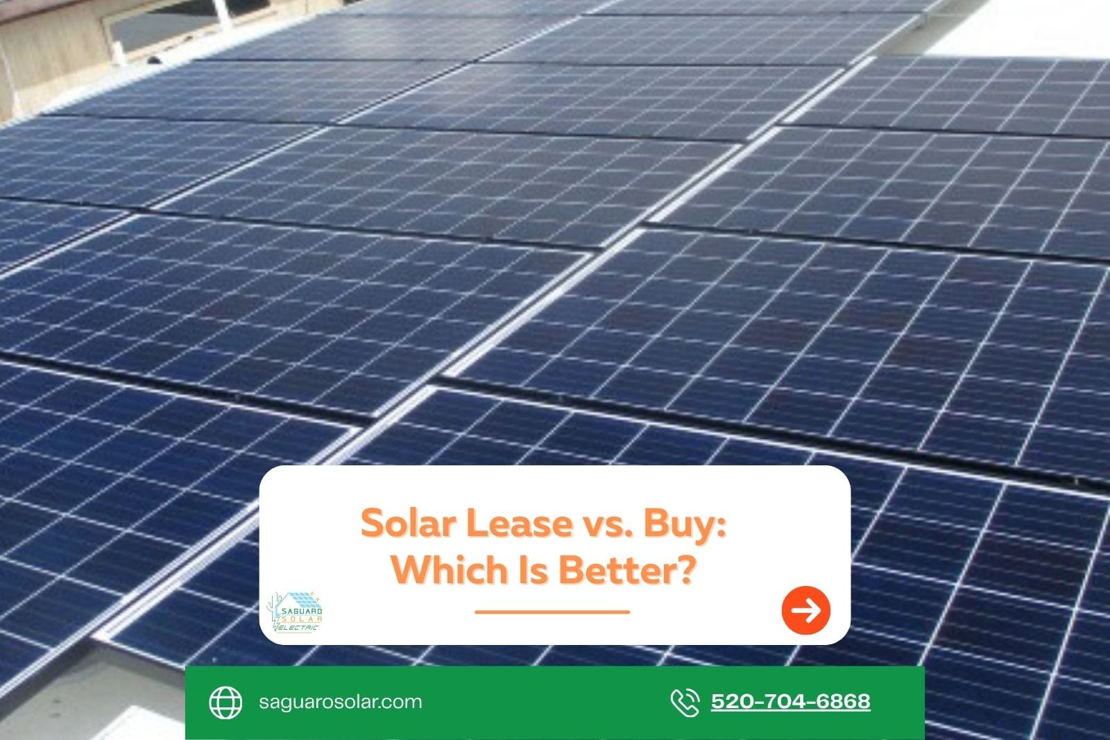 Solar Lease vs. Buy: Which Option Is Right for Your Arizona Home?